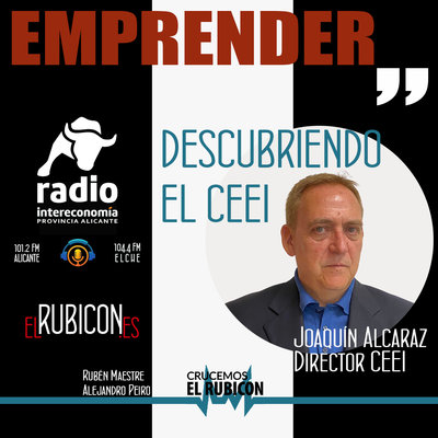 Entrevista a Joaqun Alczar, director de CEEI Elche, en Radio Intereconoma Provincia de Alicante