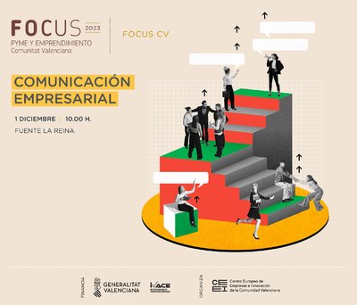 FOCUS Pyme y emprendimiento Comunidad Valenciana: COMUNICACIÓN EMPRESARIAL