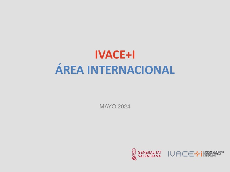 Presentacin " IVACE+ i rea internacional 2024"