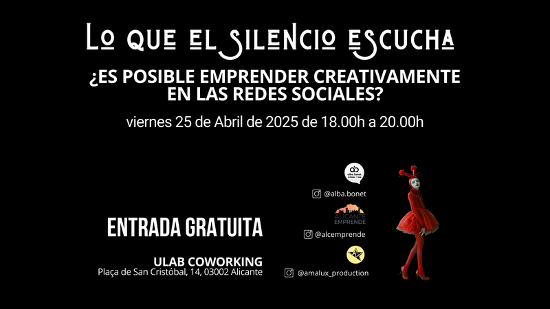 Lo Que El Silencia Escucha: ¿Es Posible Emprender Creativamente en las Redes Sociales?