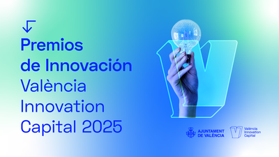 Bases Premios a la innovación 'València Innovation Capital 2025