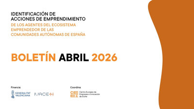 Abril de 2026 | Boletín de Identificación de las acciones de emprendimiento de AEE de las CCAA de España