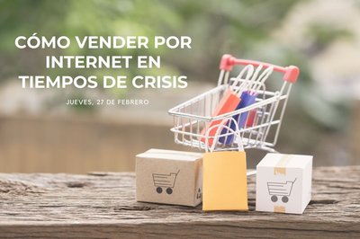 C�mo vender por Internet en tiempos de crisis