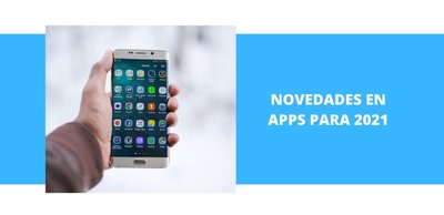 Novedades en Apps para 2021